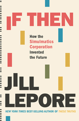 If Then -  Jill Lepore