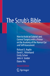 The Scrub's Bible - Richard S. Koplin, David C. Ritterband, Emily Schorr, John A. Seedor, Elaine Wu