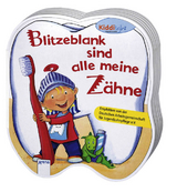 Blitzeblank sind alle meine Zähne - Sandra Grimm