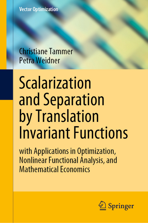 Scalarization and Separation by Translation Invariant Functions - Christiane Tammer, Petra Weidner