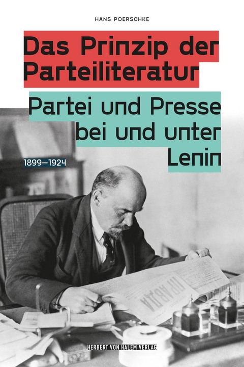 Das Prinzip der Parteiliteratur -  Hans Poerschke