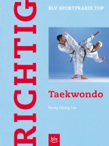 Richtig Taekwondo - Kyong, Myong L