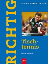 Richtig Tischtennis - Sklorz, Martin; Michaelis, Ralf