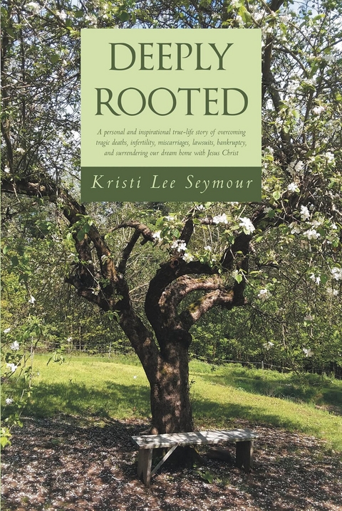 Deeply Rooted - Kristi Lee Seymour