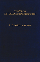 Essays On Cytogenetical Research -  G. Obe,  R. C. Sobti