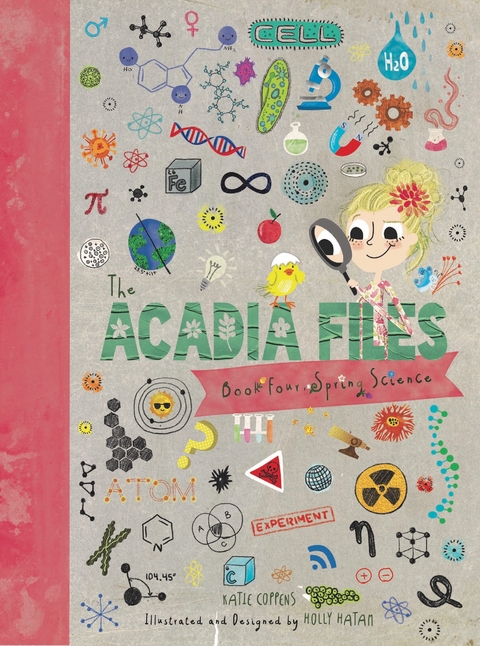 The Acadia Files: Book Four, Spring Science (Acadia Science Series) - Katie Coppens