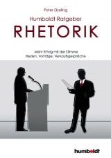 Rhetorik - Erfolg mit der Stimme - Eberling, Peter