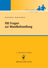 100 Fragen zur Wundbehandlung - Susanne Danzer, Bernd Assenheimer
