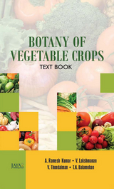 Botany Of Vegetable Crops Text Book -  A. Ramesh Kumar,  V. Lakshmanan