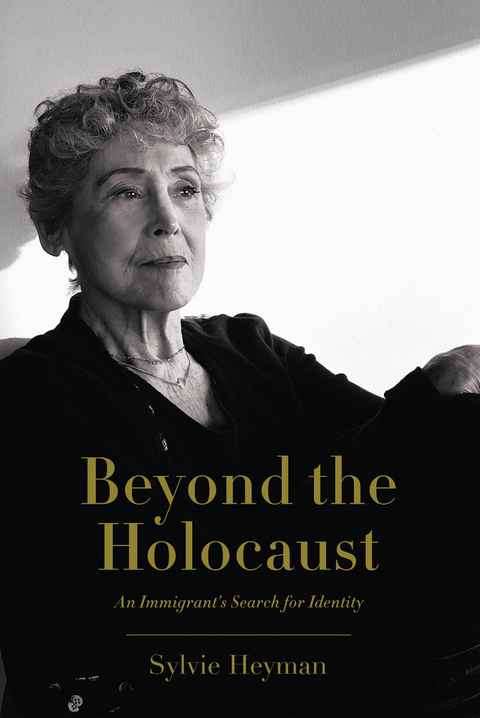Beyond the Holocaust - Sylvie Heyman