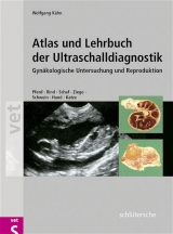 Atlas und Lehrbuch der Ultraschalldiagnostik - Wolfgang Kähn