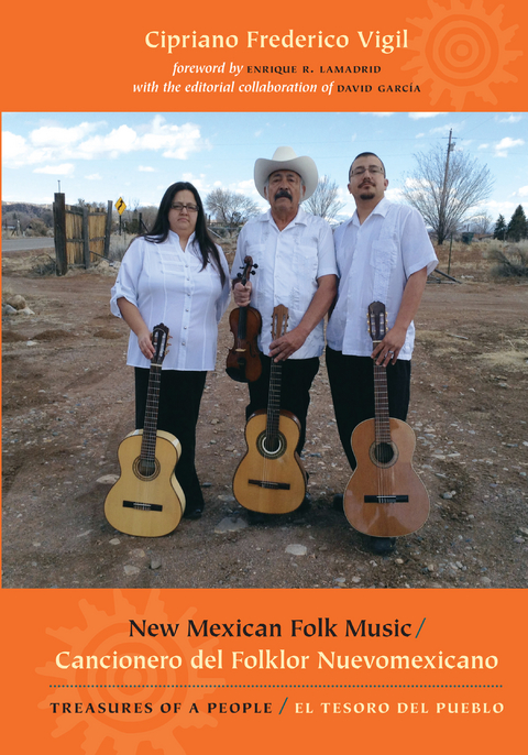 New Mexican Folk Music/Cancionero del Folklor Nuevomexicano - Cipriano Frederico Vigil