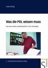 Was die PDL wissen muss - König, Jutta