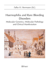 Haemophilia and Rare Bleeding Disorders - 