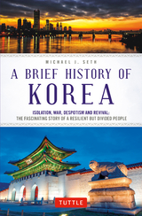 Brief History of Korea -  Michael J. Seth