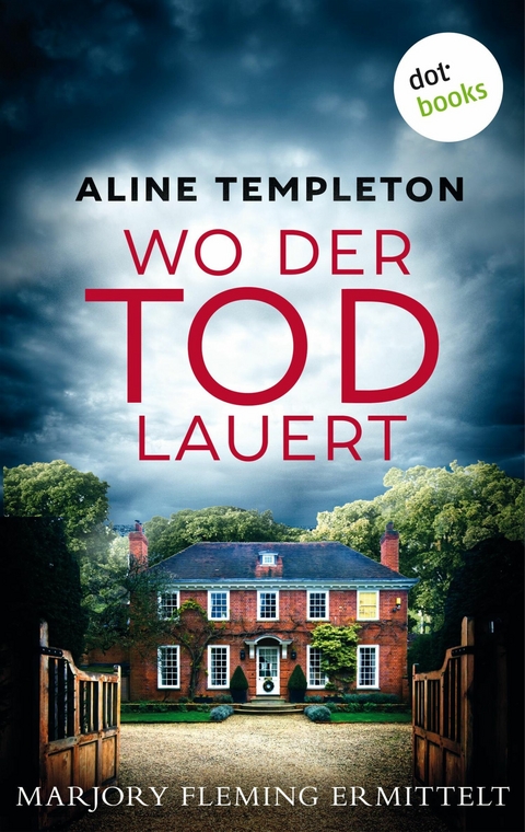 Wo der Tod lauert -  Aline Templeton