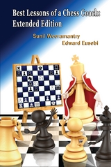 Best Lessons of a Chess Coach -  Ed Eusebi,  Sunil Weeramantry