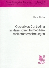 Operatives Controlling in klassischen Immobilienmaklerunternehmungen - Heinz Göhring