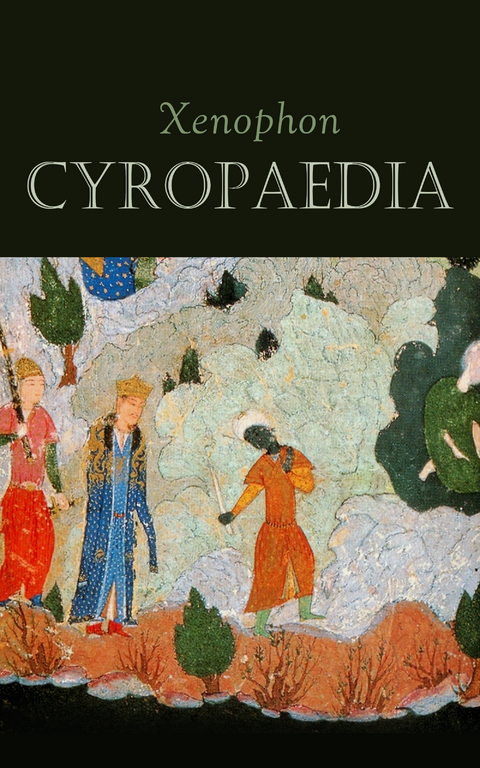 Cyropaedia -  Xenophon