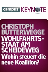 Wohlfahrtsstaat am Scheideweg -  Christoph Butterwegge