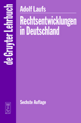 Rechtsentwicklungen in Deutschland - Adolf Laufs