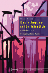 Das klingt so schön hässlich - Helmut Rösing