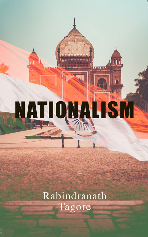 Nationalism - Rabindranath Tagore