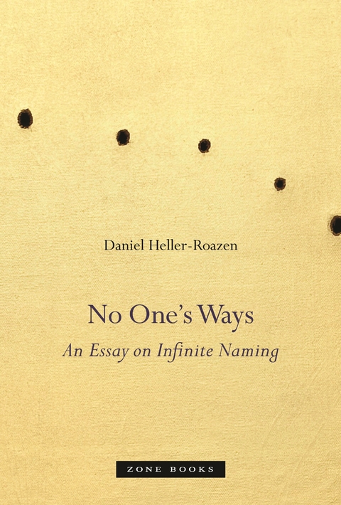 No One’s Ways - Daniel Heller-Roazen