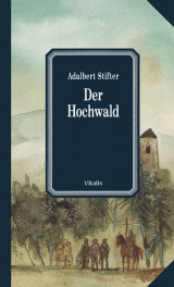 Der Hochwald - Adalbert Stifter