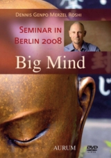 Big Mind - Dennis Genpo Merzel Roshi