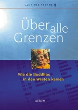 Über alle Grenzen - Lama Ole Nydahl