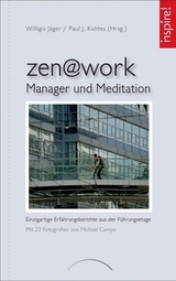 zen@work - Manager und Meditation - 