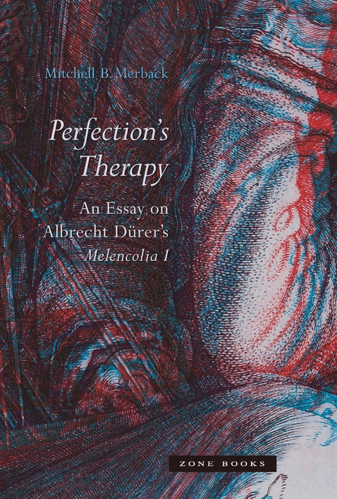 Perfection's Therapy -  Mitchell B. Merback