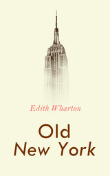 Old New York - Edith Wharton