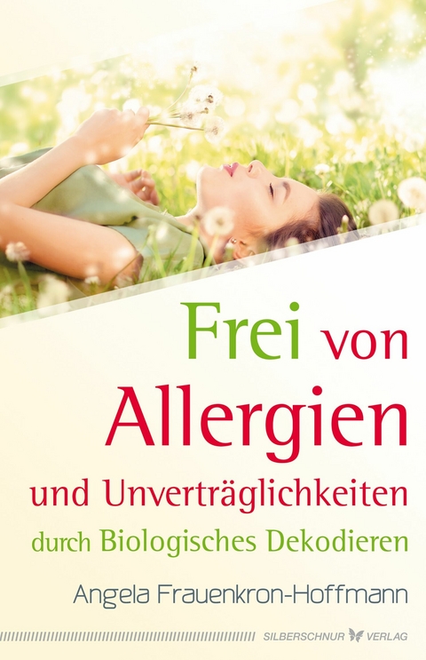 Frei von Allergien und Unverträglichkeiten - Angela Frauenkron-Hoffmann