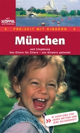 Freizeit mit Kindern - München und Umgebung - Broll, Christine