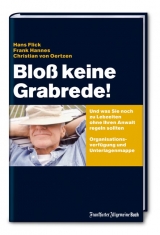 Bloss keine Grabrede! - Hans Flick, Frank Hannes, Christian von Oertzen