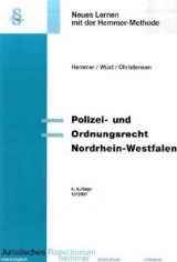 Polizei- und Ordnungsrecht NRW - Karl E Hemmer, Achim Wüst, Ralph Christensen