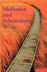 Meditation und Achtsamkeit - Rigdzin Shikpo