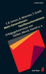 Mehr-Generationen-Familienunternehmen - Fritz B. Simon, Rudolf Wimmer, Torsten Groth