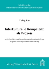Interkulturelle Kompetenz als Prozess. - Yaling Pan