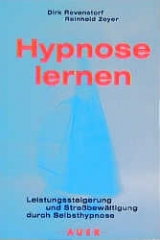 Hypnose lernen - Dirk Revenstorf, Reinhold Zeyer