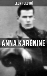 Anna Karénine - Léon Tolstoï