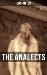 THE ANALECTS -  Confucius