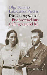 Die Unbeugsamen - Olga Benario, Luiz Carlos Prestes