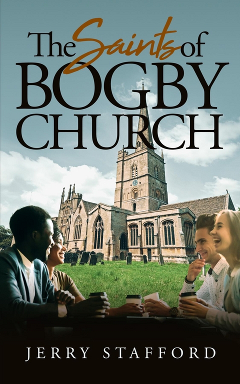 The Saints of Bogby Church - Jerry L. Stafford