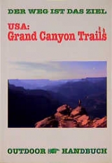 USA: Grand Canyon Trails - Johann Schinabeck