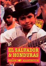 El Salvador & Honduras - David Steinke, Otto Hollerwöger