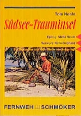 Südsee-Trauminsel - Tom Neale