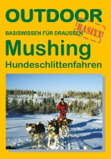 Mushing - Hundeschlittenfahren - Martin Wlecke
